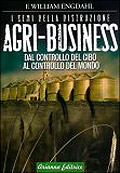 Agribusiness i semi della distruzione